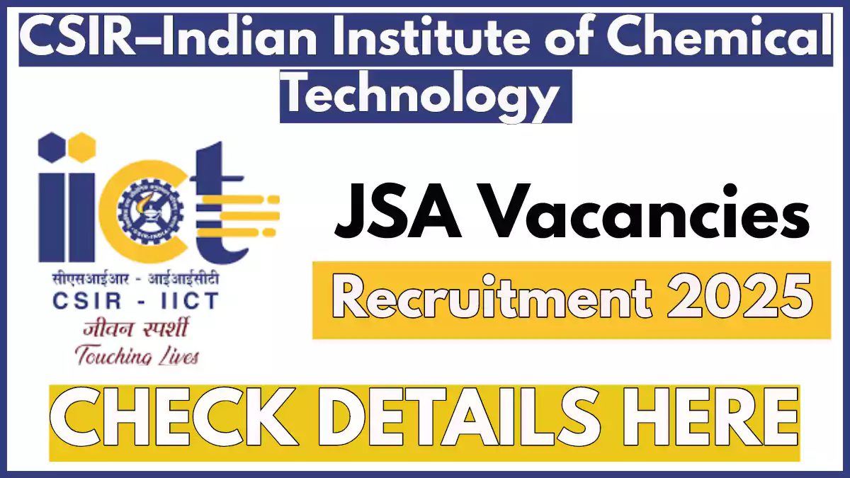 IICT Recruitment 2025; Apply for 15 Junior Secretariat Assistant (JSA) Vacancies by March 3