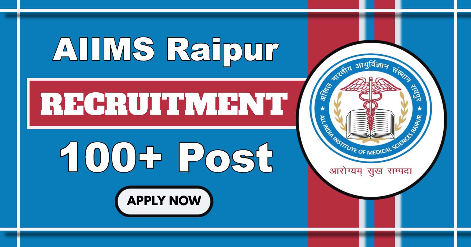 AIIMS Raipur Senior Residents Recruitment 2025: 111 Vacancies Announced