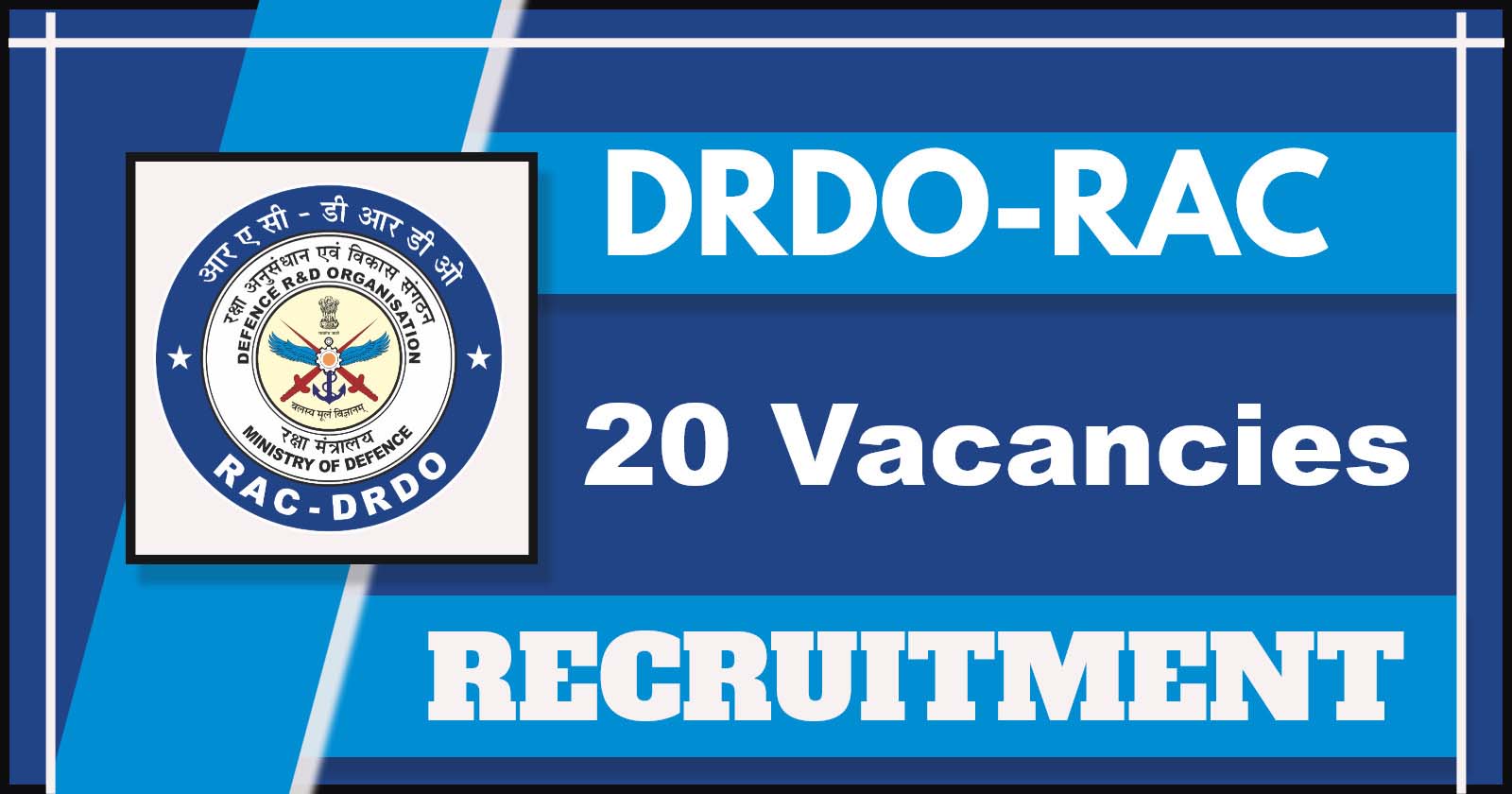 DRDO RAC Project Scientist Recruitment 2025 Notification, Check Eligibility, Apply Now