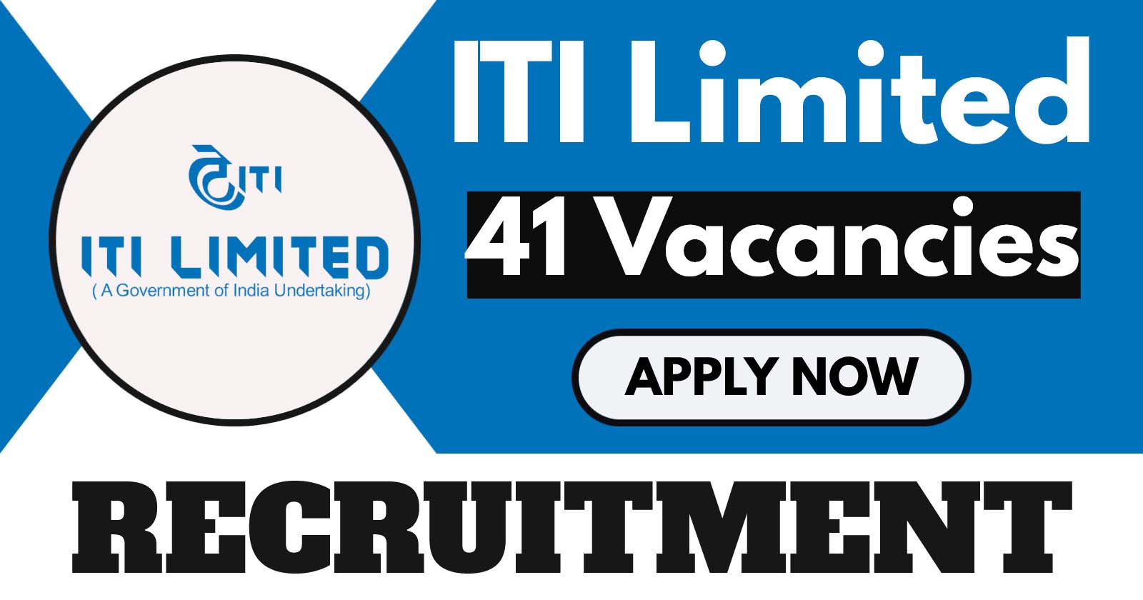 ITI Limited Recruitment 2025 Notification PDF, Apply for Engineer, IT, Finance & Manager Posts