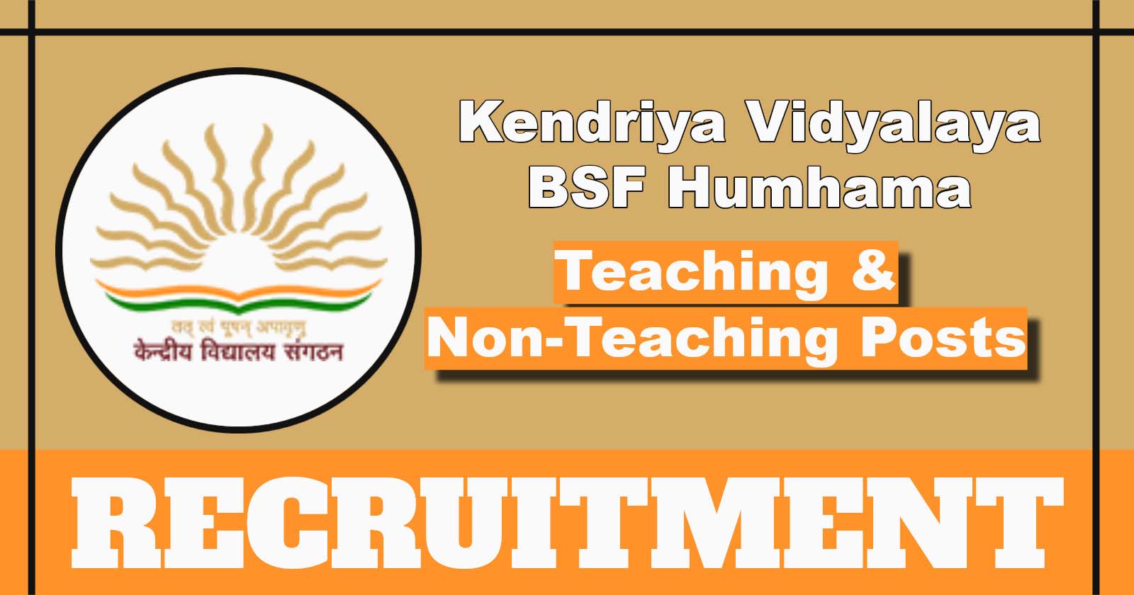 KVS BSF Humhama Recruitment 2025 Notification, Teaching and Non-Teaching posts