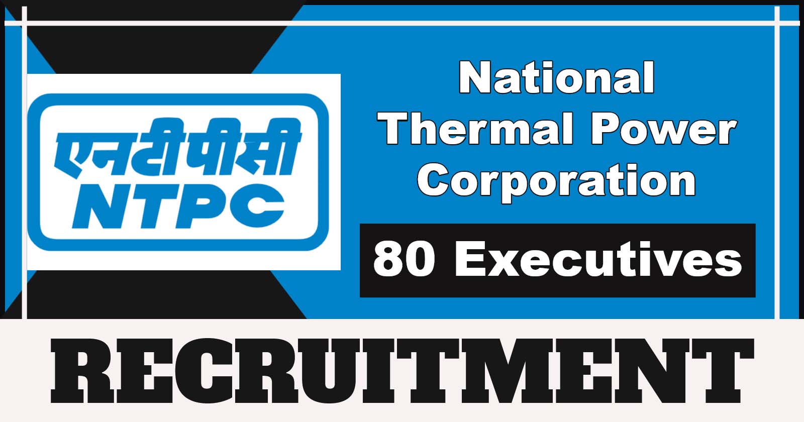 NTPC Executive Finance Recruitment 2025, Notification Out, Apply Online Now for 80 Posts