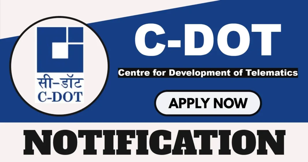 C-DOT Technician Post Notification 2025 Out for 29 Vacancies in Delhi and Bengaluru