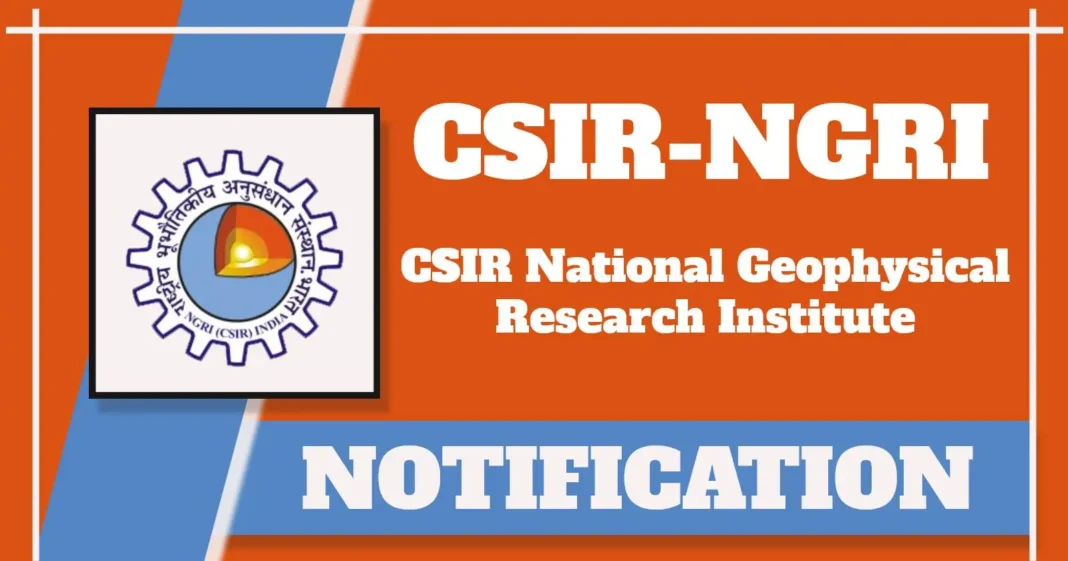 CSIR-NGRI 2025 Notification Out for Junior Secretariat Assistant Posts, Apply by 31 May