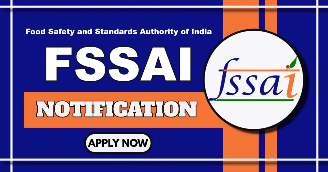 FSSAI Notification 2025 Out for Group A and B Posts – Apply Online by 30 April