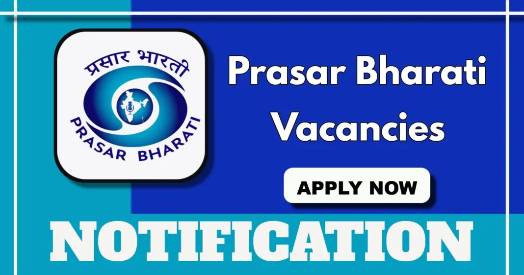 Prasar Bharati Vacancies 2025