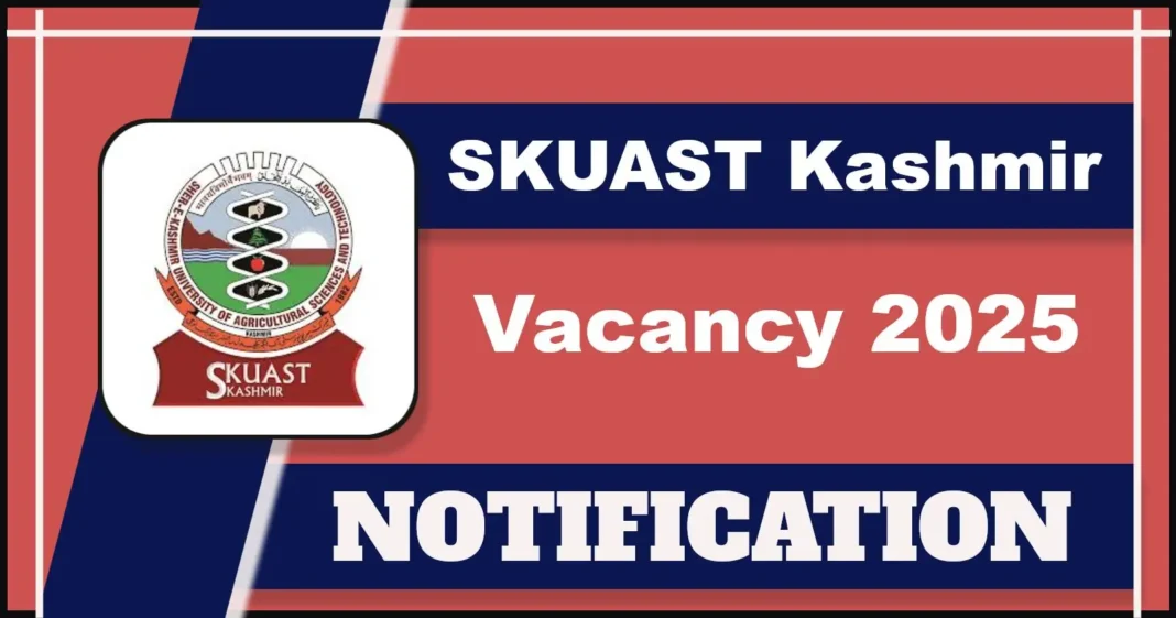 SKUAST Kashmir SRF Vacancy 2025 for Food Science and Technology Division