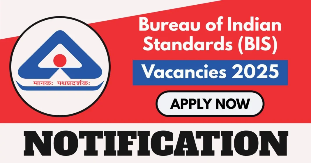 BIS Opens Online Applications for Scientist-B Posts in Engineering and Science Disciplines