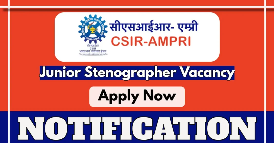 AMPRI Notification Out for Junior Stenographer Post – Apply Online by 13 June
