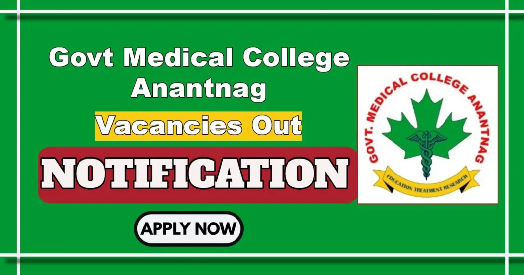 GMC Anantnag SR and Tutors Notification 2025 Out, Check Vacancy Details