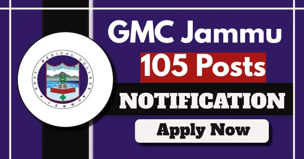 105 Posts Announced at GMC Jammu in Various Medical Specialities, Details Here