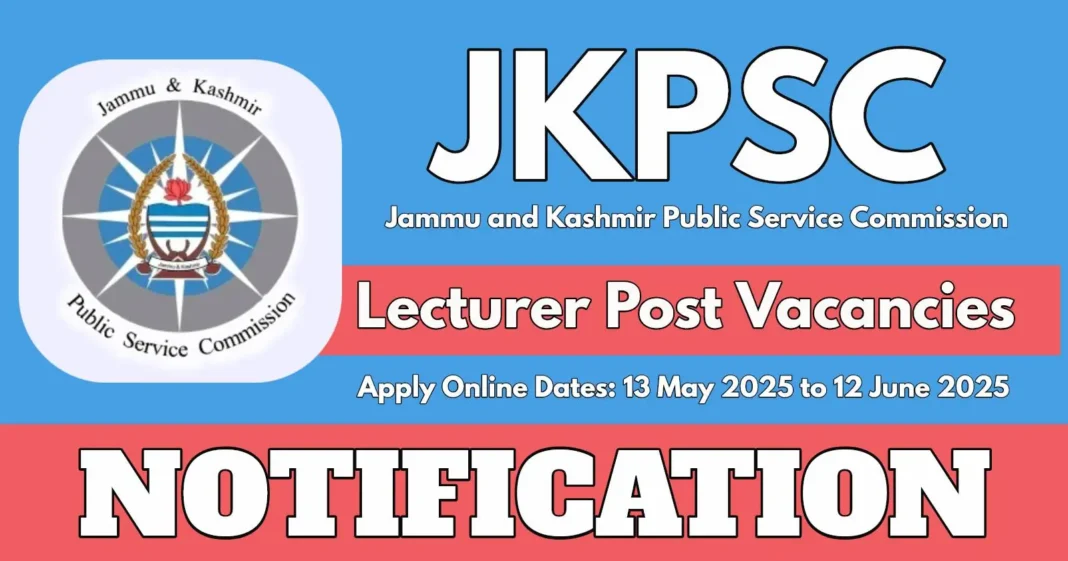 JKPSC Lecturer Posts Notification 2025 Out for Various Vacancies, Check Details Now