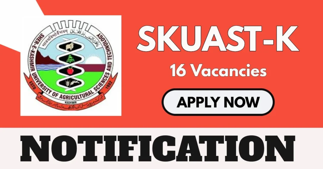 SKUAST Kashmir Hiring for 16 Project Posts Under MeiTY Agri-Excellence Initiative, Extension of form submission date