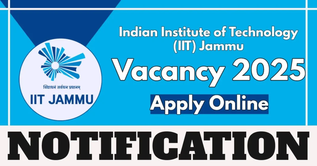 IIT Jammu JRF Post 2025 – Monthly Salary 31,000, Apply Online for Mechanical Engineering Project