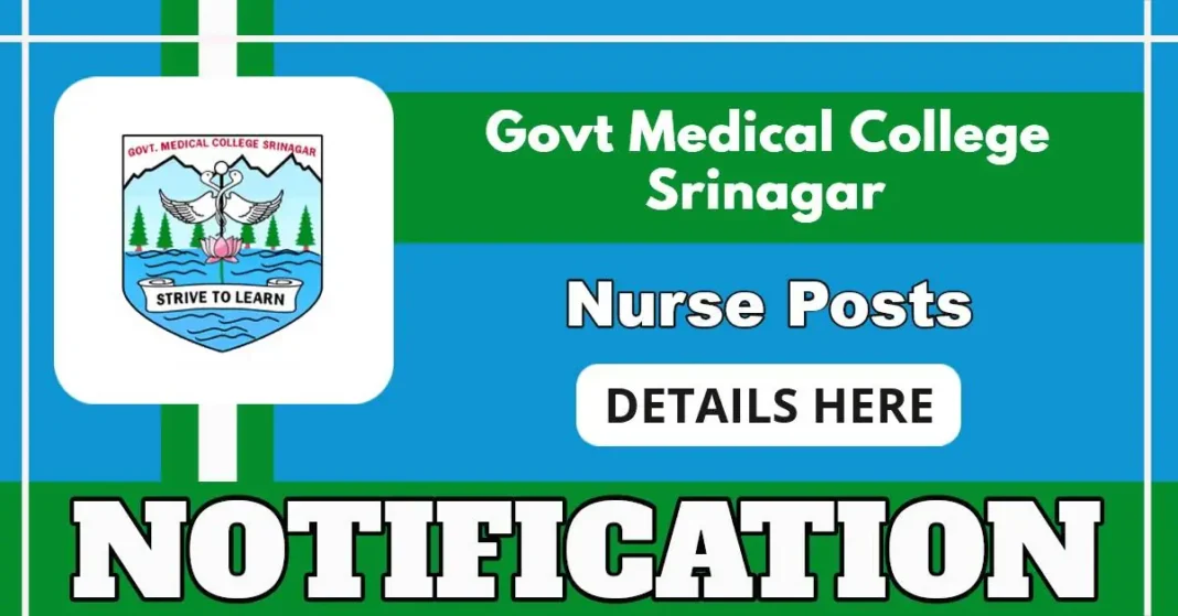 GMC Srinagar Nurse Post Vacancy, Check Eligibility and Apply Online, Monthly Salary 25,000