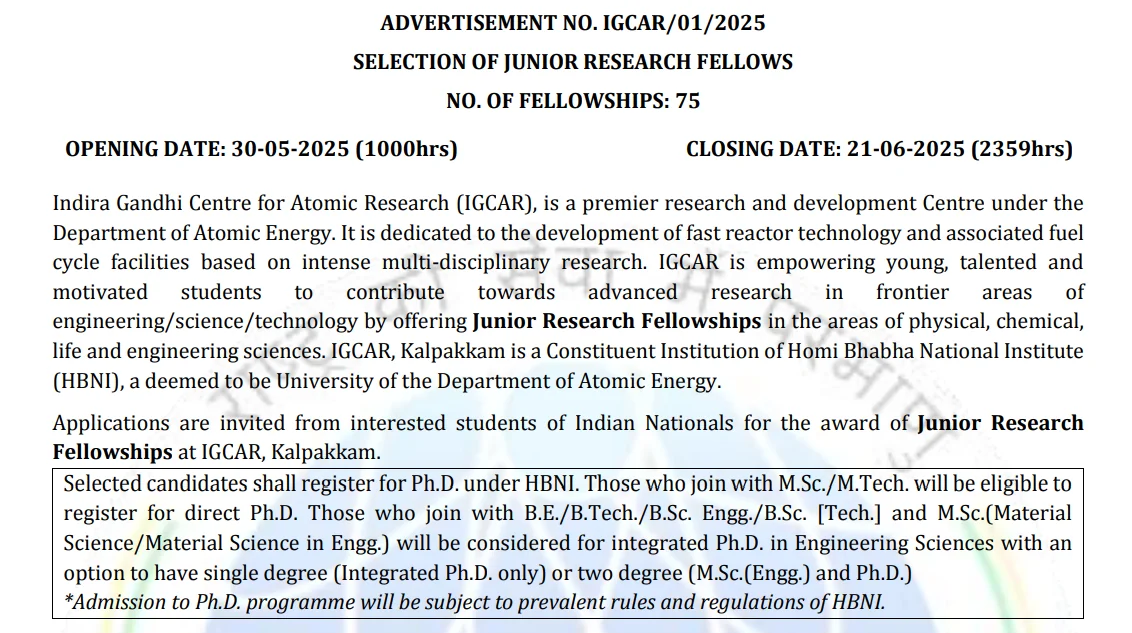 IGCAR Junior Research Fellowship 2025 – Apply Online for 75 Fellowship Positions, Last Date Today IGCAR Junior Research Fellowship 2025 – Apply Online for 75 Fellowship Positions