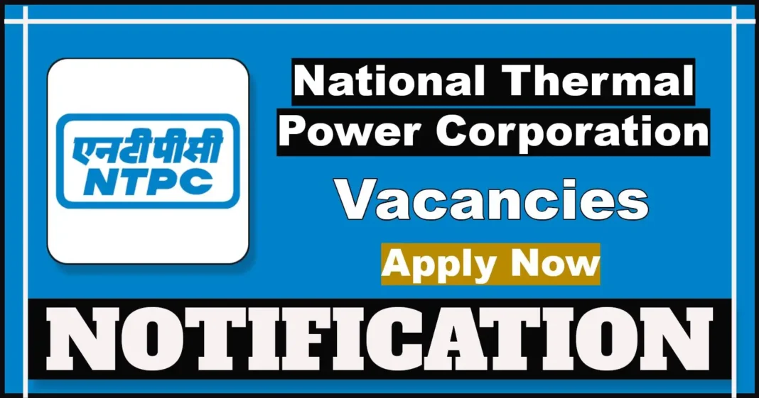 NTPC Limited Notification Out for 17 Assistant Engineer, Chemist, and Assistant Manager Posts