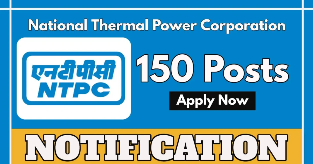 NTPC Opens Applications for 150 Deputy Manager Posts in Electrical, Mechanical, and C&I Disciplines