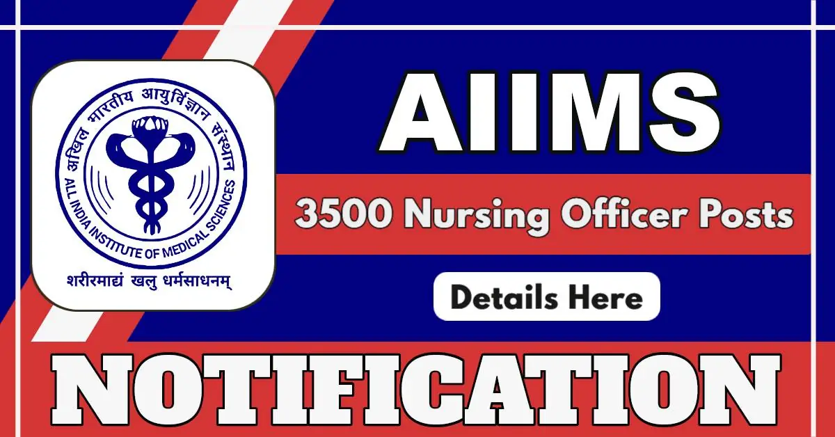 AIIMS NORCET 10 NOTIFICATION 2026 OUT FOR NURSING OFFICER visual data 8