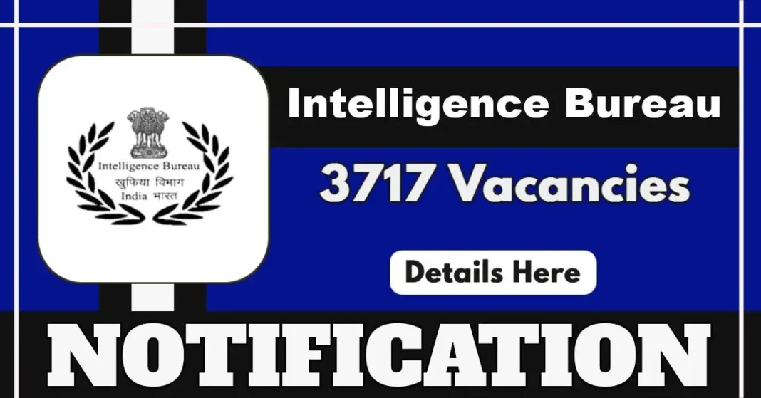 IB ACIO Grade 2 Executive Posts 2025 – Apply Online for 3717 Vacancies at mha.gov.in
