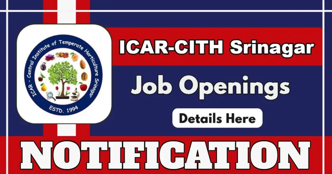 ICAR-CITH Srinagar Walk-in Interview for Project Assistant Post on 24 July 2025