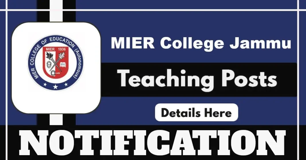 MIER College Jammu Notification 2025 for Assistant Professors in History, Economics, Geography and Hindi