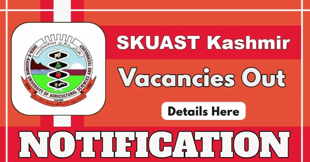 SKUAST Kashmir Notice for JRF Position in Division of Animal Biotechnology