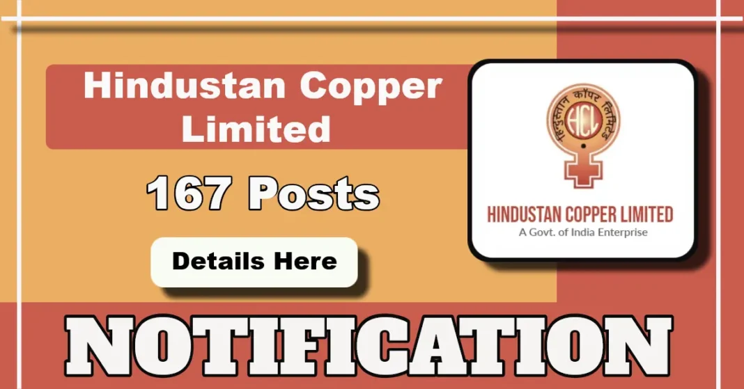 Hindustan Copper Limited inviting applications for 167 Trade Apprentice posts