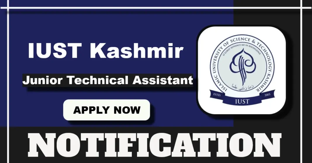 IUST Kashmir Junior Technical Assistant post Vacancy at AICTE IDEA Lab