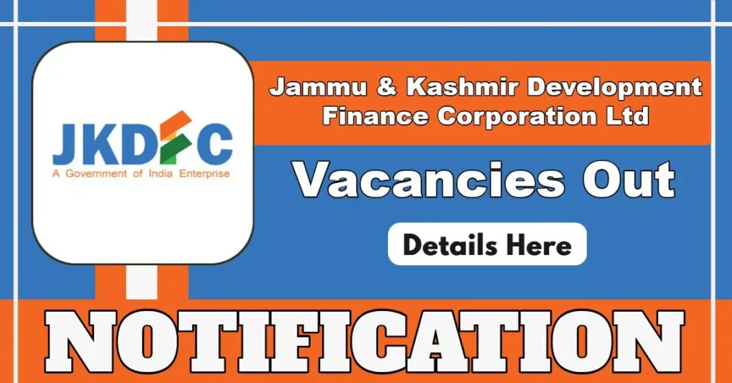 JKDFC Announces Vacancies for Management Executive and Executive Assistant Posts 2025