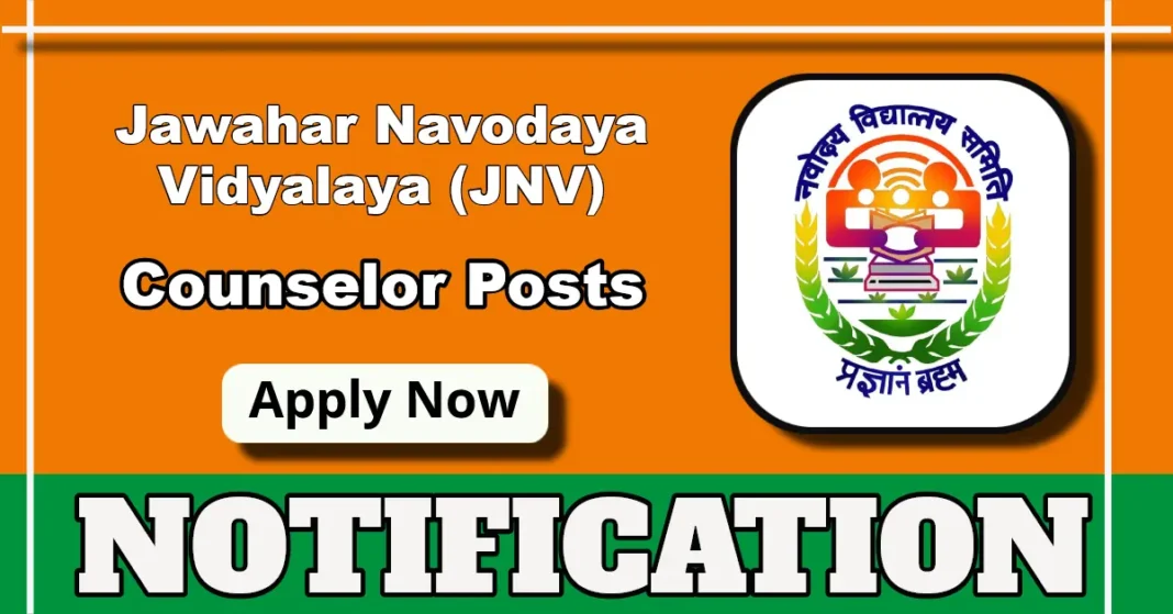 Jawahar Navodaya Vidyalaya Anantnag Counselor Walk-in Interview 2025 Notification, Salary 44,900