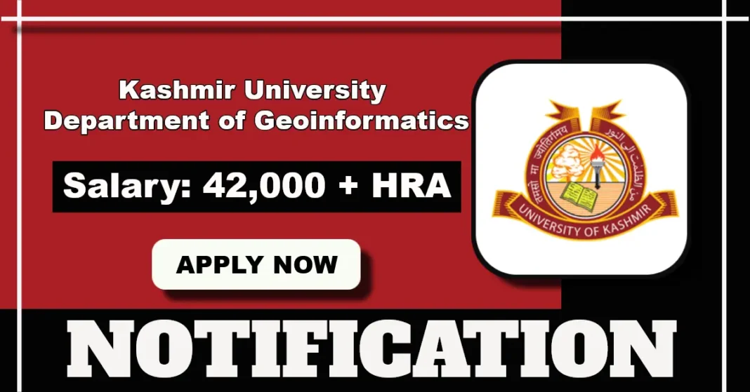 University of Kashmir Department of Geoinformatics invites applications for Senior Project Associate