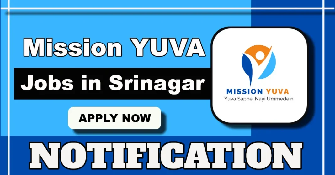 District Administration Srinagar openings under Mission YUVA for SBDU and BHD roles