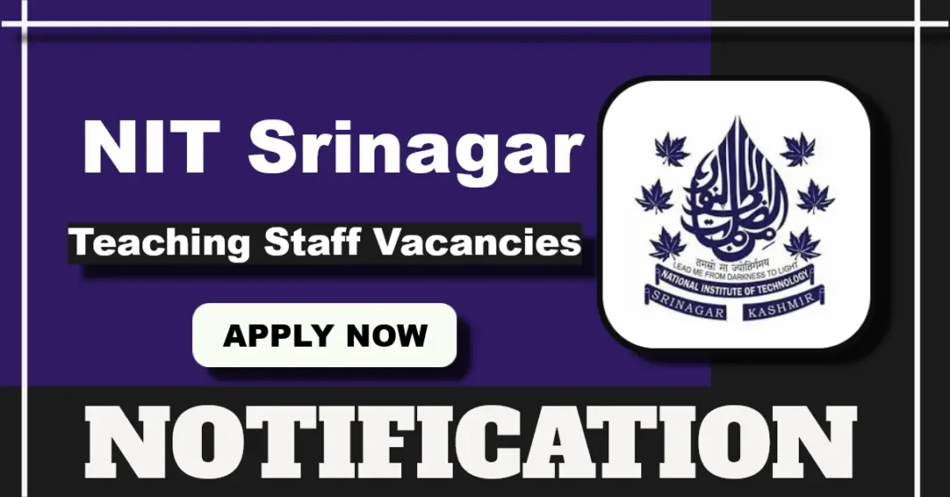 NIT Srinagar invites applications for Teaching positions in Civil, IT and English Departments