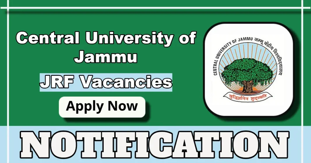 Central University of Jammu JRF Recruitment 2025 Notification Out for 5 Research Fellow Posts