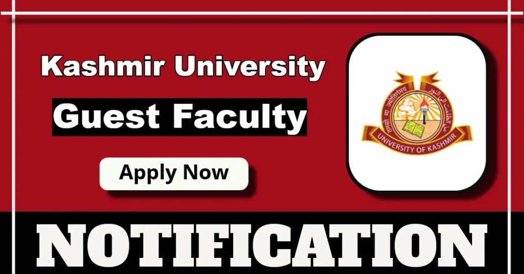 University of Kashmir Guest Faculty Recruitment 2025, Walk-in Interview