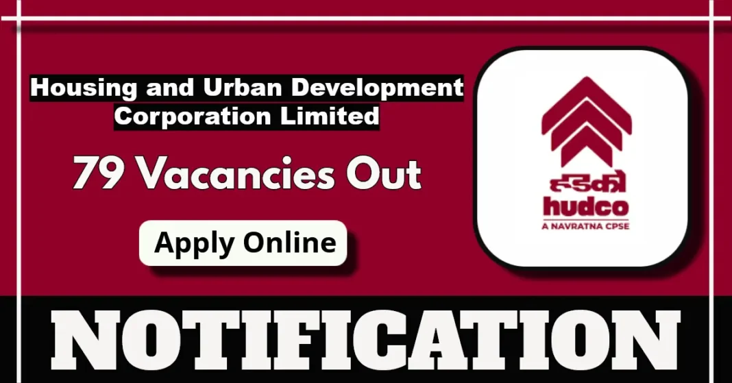 HUDCO 2025 Notification For 79 Lateral And Trainee Officer Posts Released