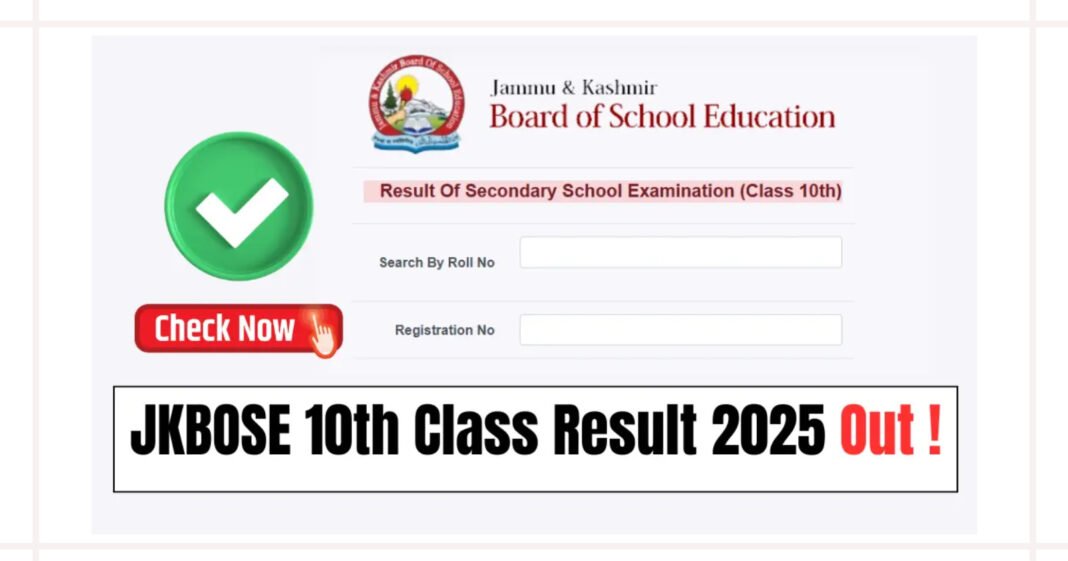JKBOSE 10th Class Result 2025: Check Jammu & Kashmir Matric Result Online
