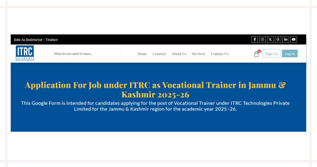 ITRC Technologies Vocational Trainer Recruitment 2026 for 18 Posts in J&K